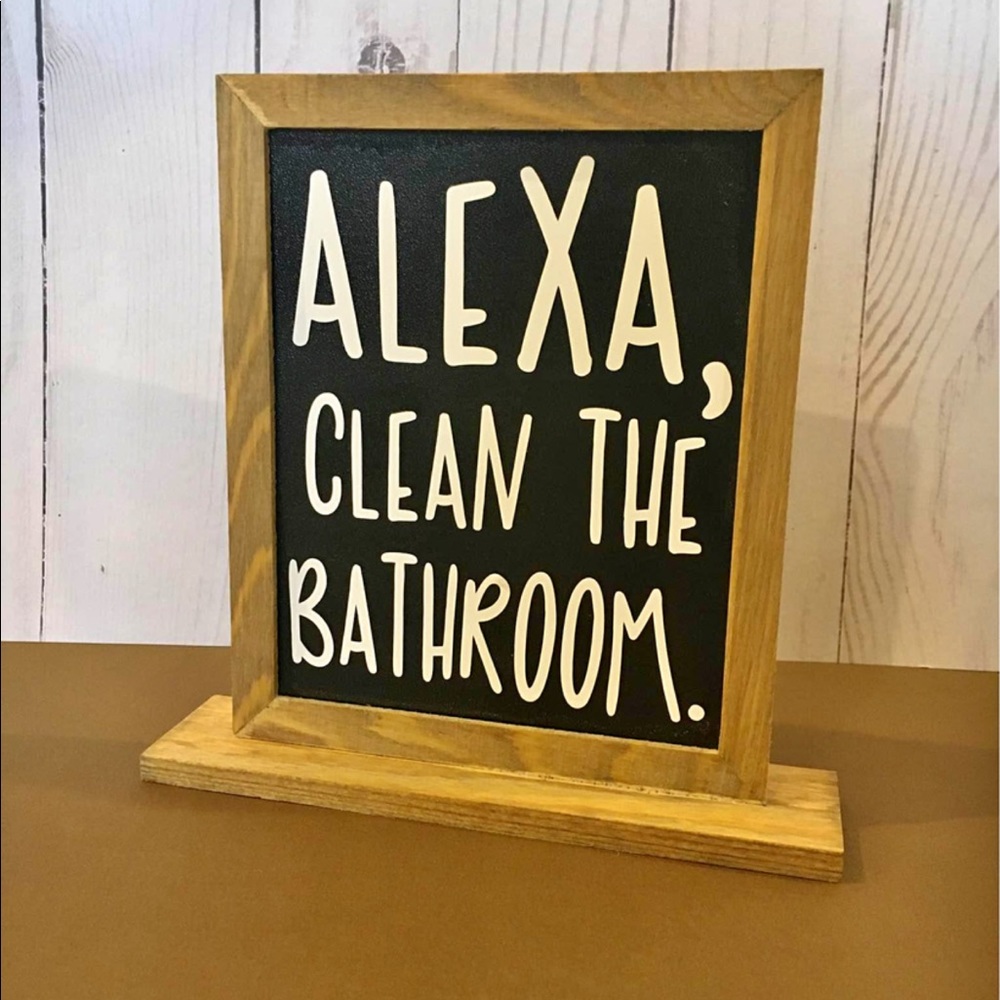 Funny bathroom sign. 4x6 free standing wood frame